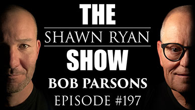 The Shawn Ryan Show with Bob Parsons