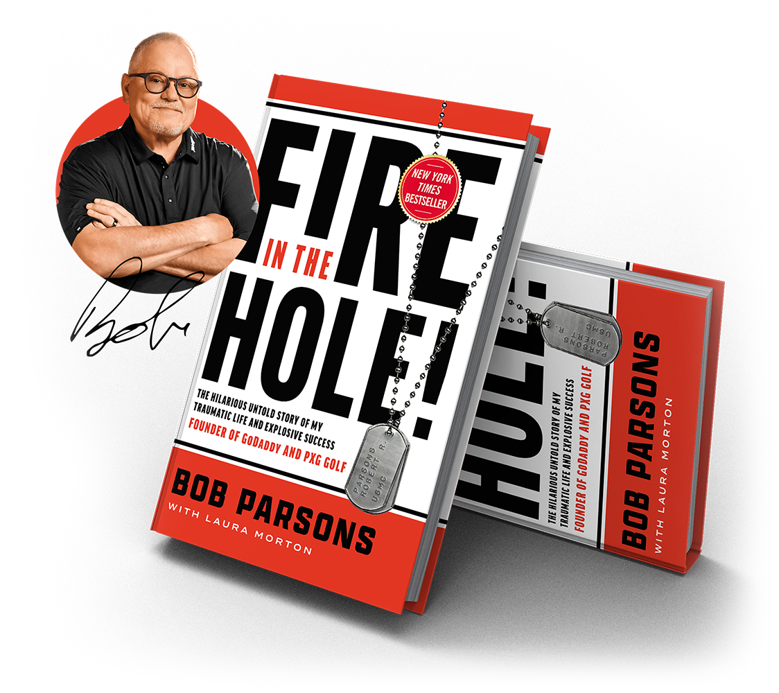 Bob Parsons Fire In The Hole! book promo image